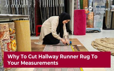 12 Reasons to have your hallway runner rug, cut to your measurements